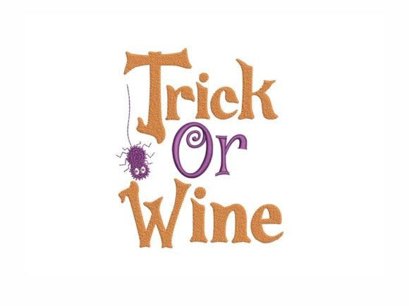 Trick or Wine Embroidery Design